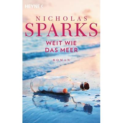 Weit wie das Meer, Taschenbuch von Nicholas Sparks, Heyne