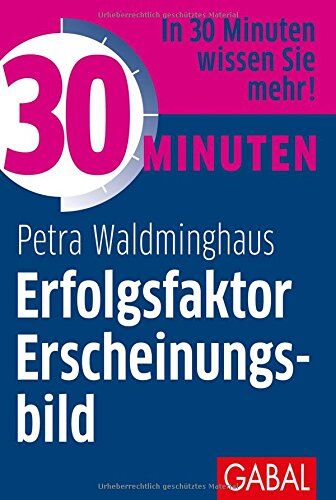 Petra Waldminghaus - 30 Minuten Erfolgsfaktor Erscheinungsbild - Preis vom 13.10.2026 11:25:28 h