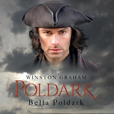 Bella Poldark - Winston Graham, Audio, 9781509838516