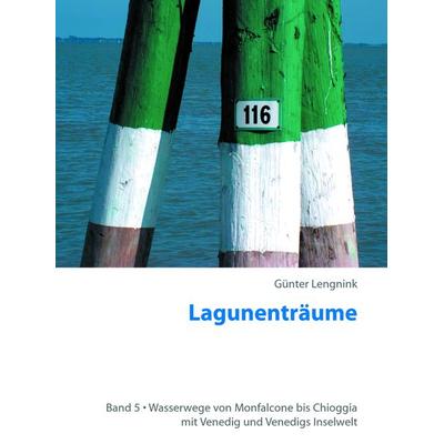 Lagunenträume - Band 5, Taschenbuch von Günter Lengnink, Virtualstore, 978-3-00-016769-0