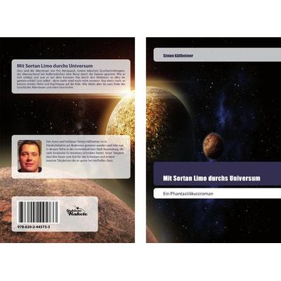Mit Sortan Limo durchs Universum, Taschenbuch von Simon Kässheimer, Goldene Rakete, 978-620-2-44573-3