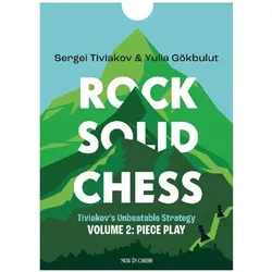 Rock Solid Chess Vol. 2, Sachbücher von Yulia Gökbulut, Sergei Tiviakov