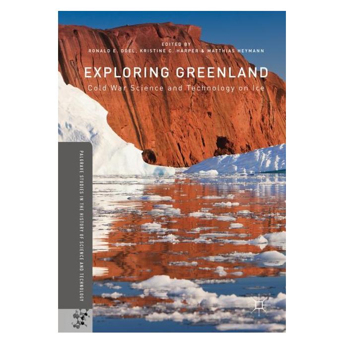 Palgrave Macmillan Exploring Greenland (Englisch, Hardcover, C Harper, Kristine Harper, Matthias Heymann, Ronald E. Doel) (63330767)