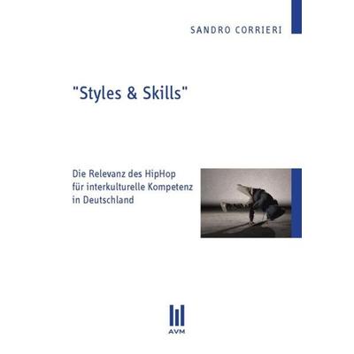 Styles & Skills, Taschenbuch von Sandro Corrieri, Akademische Verlagsgemeinschaft München, 978-3-86924-525-6