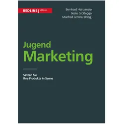 Jugendmarketing, Sachbücher von Bernhard Heinzlmaier, Manfred Zentner, Beate Grossegger
