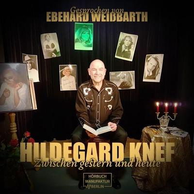 Hildegard Knef - zwischen gestern und heute - Eberhard Weissbarth, Audio, 4066004823362
