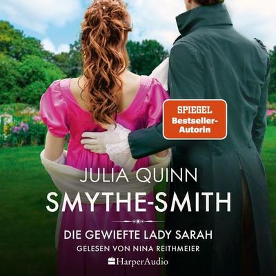 SMYTHE-SMITH. Die gewiefte Lady Sarah (ungekürzt) - Julia Quinn, Audio, 9783365005019