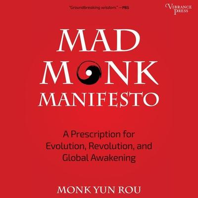Mad Monk Manifesto - Yun Rou, Audio, 4251625945153