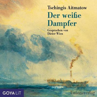 Der weiße Dampfer - Tschingis Aitmatow, Audio, 4064067302251