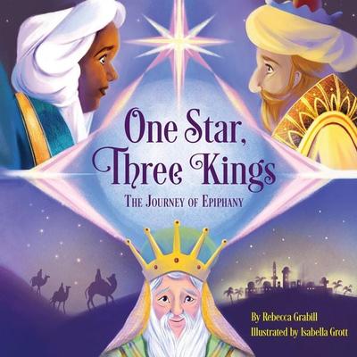 One Star, Three Kings - Rebecca Grabill, Audio, 9798893480849