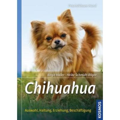 Chihuahua, Taschenbuch von Birgit Holler,Heike Schmidt-Röger, Kosmos