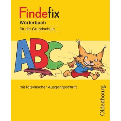 Findefix, Wörterbuch mit lateinischer Ausgangsschrift (2012), Taschenbuch von Sandra Duscher,Dirk Menzel,Anja Wildemann,Mascha