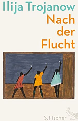 Ilija Trojanow - Nach der Flucht - Preis vom 13.10.2026 19:28:25 h