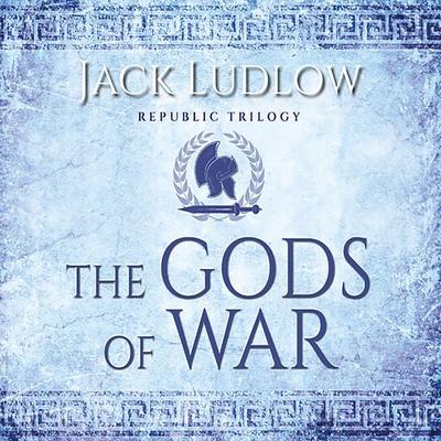 The Gods of War - Jack Ludlow, Audio, 9781399164764