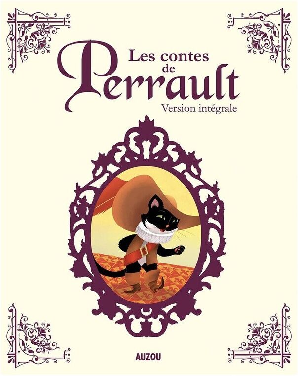Les contes de Perrault : version intégrale - Auzou