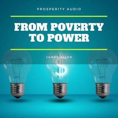 From Poverty to Power - James Allen, Audio, 9782291063858