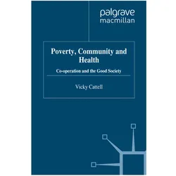 Poverty, Community and Health, Fachbücher von V. Cattell