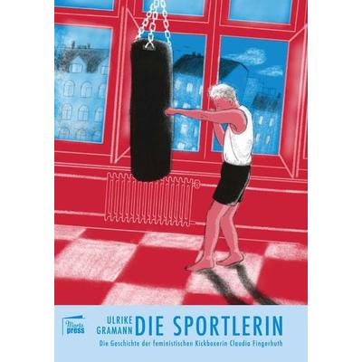 Die Sportlerin, Taschenbuch von Ulrike Gramann, Marta Press UG (haftungsbeschränkt), 978-3-944442-18-1