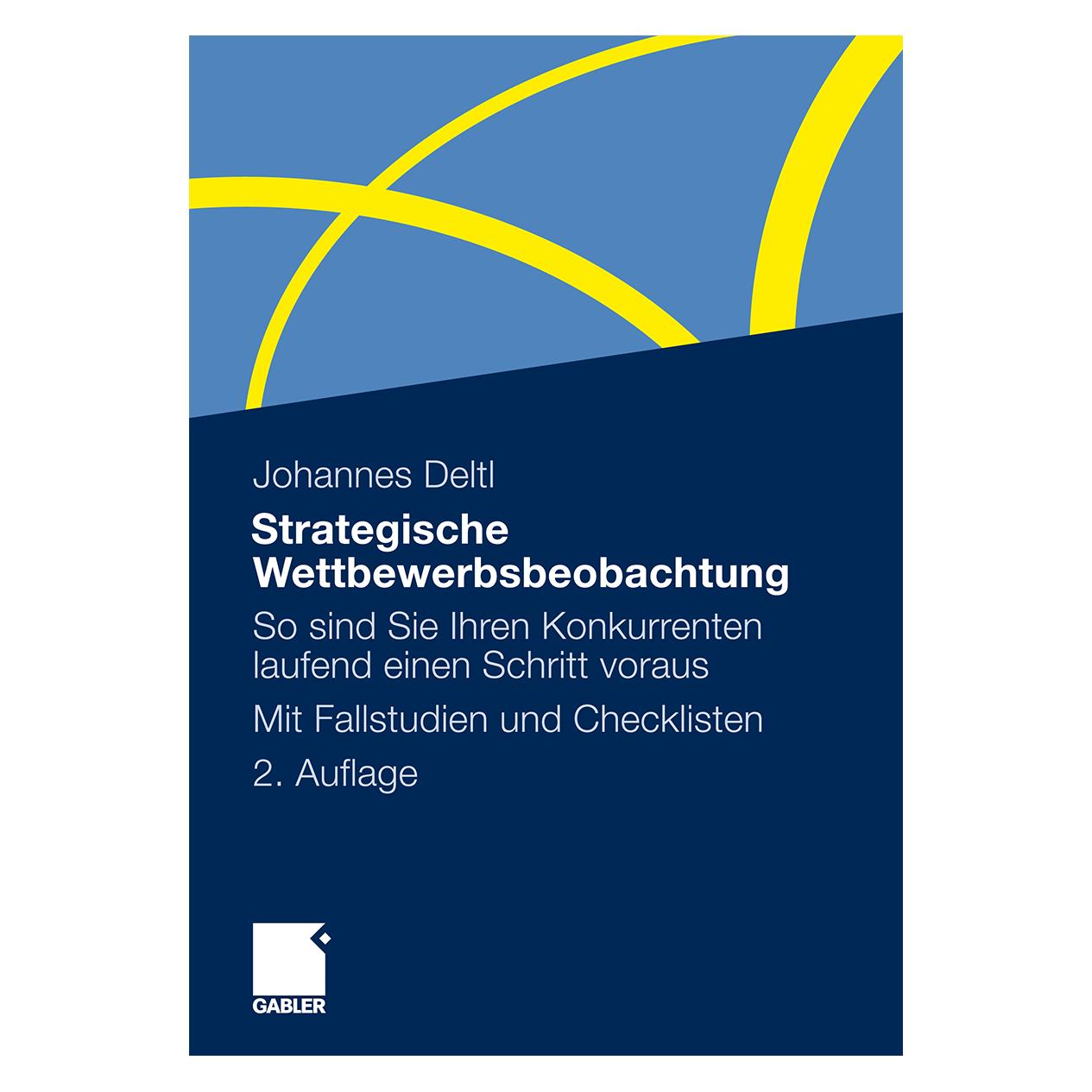 Gabler Strategische Wettbewerbsbeobachtung (Deutsch, Hardcover, Johannes Deltl) (8224424)