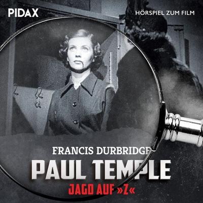 Paul Temple - Jagd Auf Z - Francis Durbridge, Audio, 4042564232219