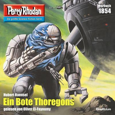 Perry Rhodan 1854: Ein Bote Thoregons - Hubert Haensel, Audio, 4066339482807