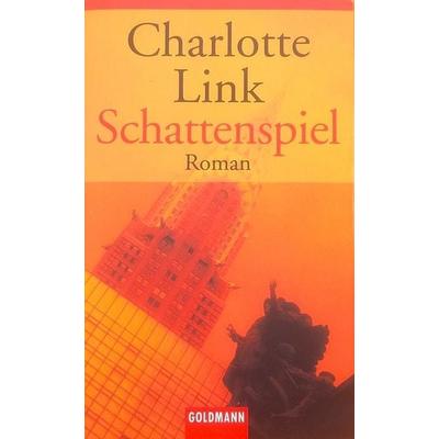 Schattenspiel, Taschenbuch von Charlotte Link, Goldmann