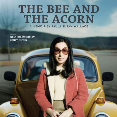 The Bee and the Acorn - Paula Wallace, Audio, 9781949278361