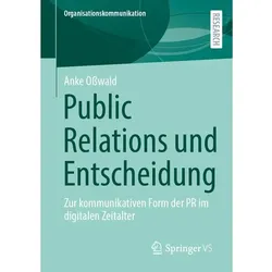Public Relations und Entscheidung, Fachbücher von Anke Osswald