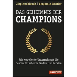 Das Geheimnis der Champions, Fachbücher von Jörg Knoblauch, Benjamin Kuttler