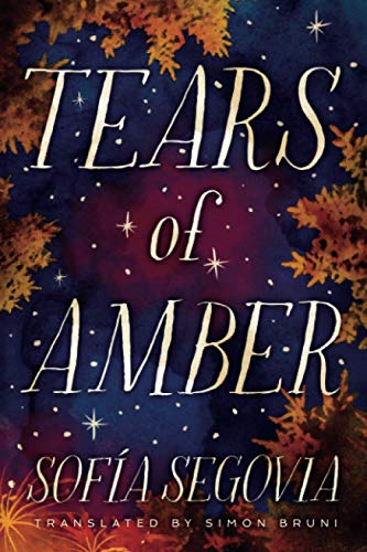 Sofía Segovia - Tears of Amber - Preis vom 11.10.2026 15:43:13 h