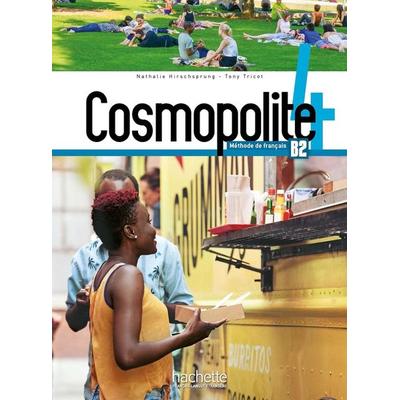 Cosmopolite 4 - Livre de l'eleve (B2), Taschenbuch von Nathalie; Tricot, Tony Hirschsprung, Hachette Books Ireland, 978-2-01-513560-1