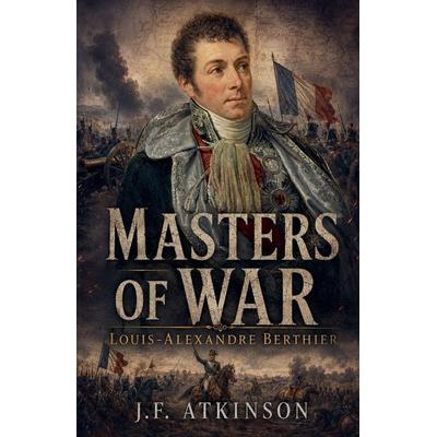 Masters of War, Taschenbuch von J. F. Atkinson, J.F. Publishing
