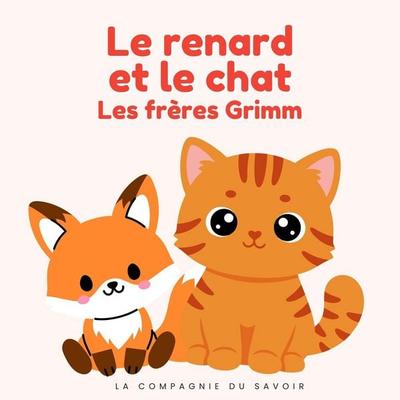 Le renard et le chat - Frères Grimm, Audio, 9782821183131