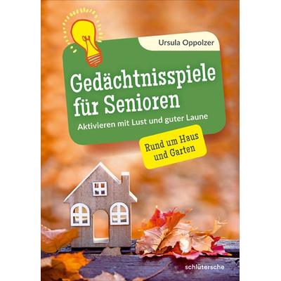 Gedächtnisspiele für Senioren, Gebundene Ausgabe von Ursula Oppolzer, Schlütersche Verlag, 978-3-8426-0873-3