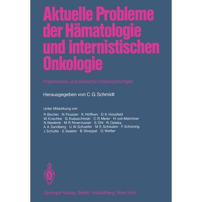 Aktuelle Probleme der Hämatologie und internistischen Onkologie, Taschenbuch von , Springer Berlin, 978-3-540-12241-8