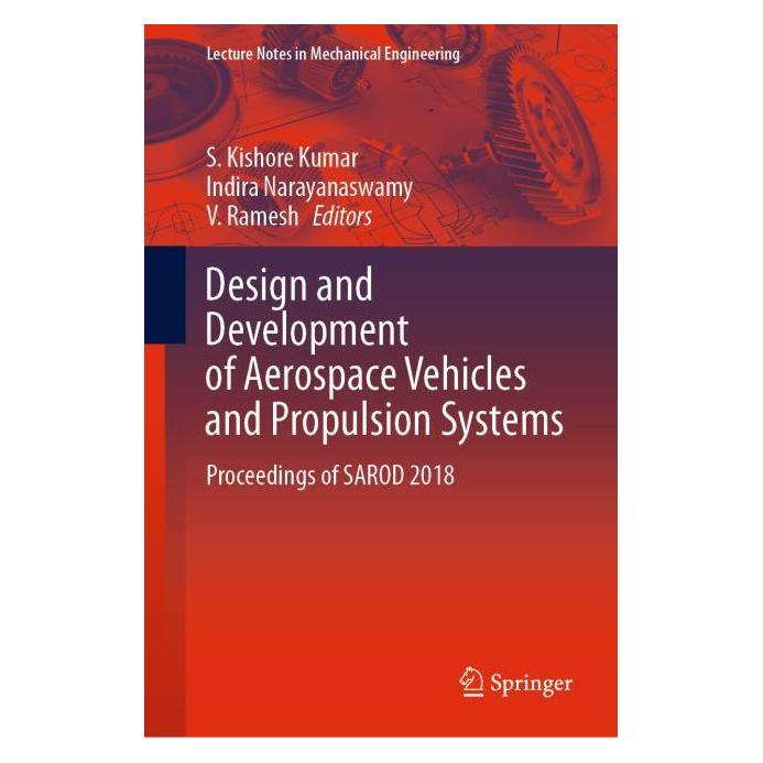 Springer Design and Development of Aerospace Vehicles and Propulsion Systems (Englisch, Hardcover, Narayanaswamy Indira Ramesh V, S. Kishore Kumar Indira Narayanaswamy V. Ramesh) (61518348)