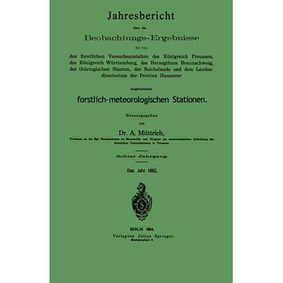Jahresbericht über die Beobachtungs-Ergebnisse, Taschenbuch von A. Müttrich, Springer Berlin, 978-3-642-93756-9