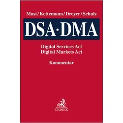 Digital Services Act / Digital Markets Act (DSA / DMA), Fachbücher von Wolfgang Schulz, Stephan Dreyer, Matthias C. Kettemann, Tobias Mast