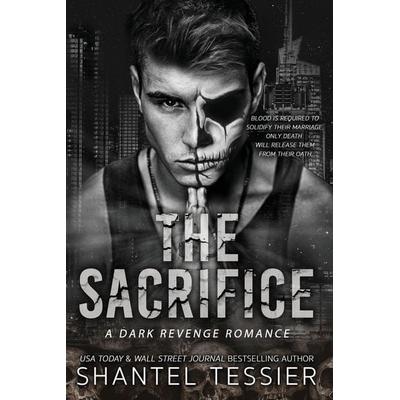 The Sacrifice, Taschenbuch von Shantel Tessier, US Books