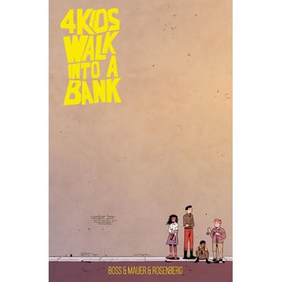 4 Kids walk into a bank, Taschenbuch von Matthew Rosenberg, Skinless Crow, 978-3-03963-086-8