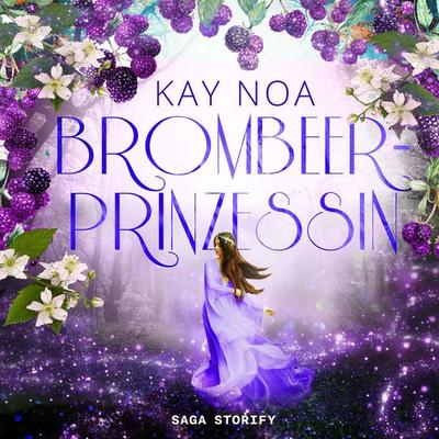 Brombeerprinzessin - Kay Noa, Audio, 9788728396421