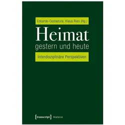 Heimat gestern und heute, Fachbücher von Klaus Ries, Edoardo Costadura