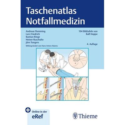 Taschenatlas Notfallmedizin, Set von Andreas Flemming,Lars Friedrich,Bastian Ringe,Heiner Ruschulte,Jörn Tongers, Thieme, 978-3-13-243261-1
