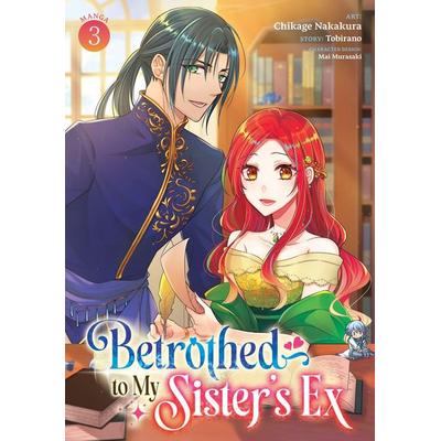 Betrothed to My Sister''s Ex (Manga) Vol. 3, Taschenbuch von Tobirano, Random House N.Y.
