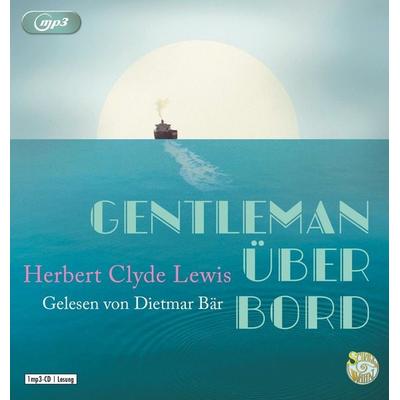 Gentleman über Bord - Herbert Clyde Lewis, Audio, 9783837167016