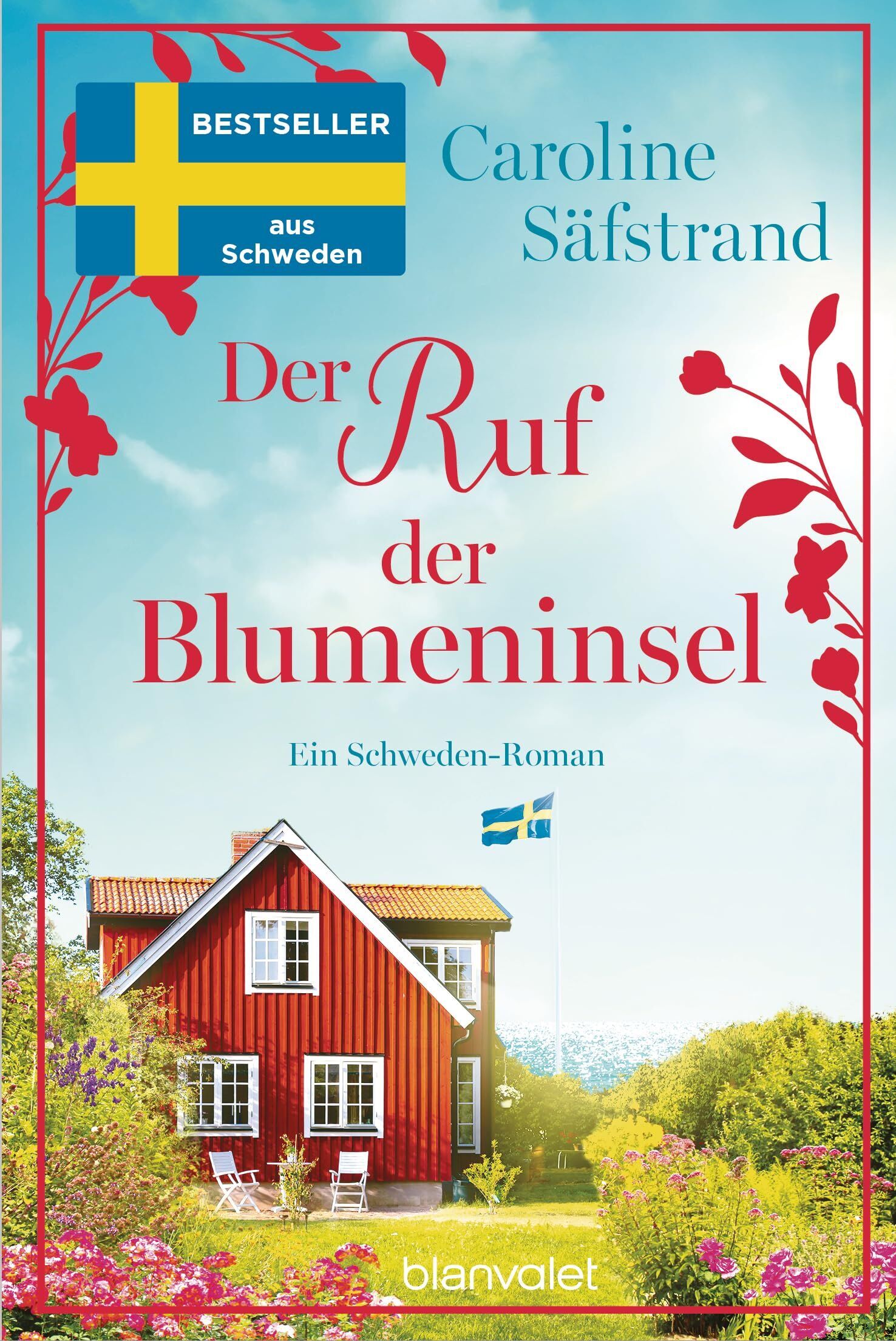 Caroline Säfstrand - Der Ruf der Blumeninsel - Preis vom 15.10.2026 23:06:25 h