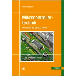 Mikrocontrollertechnik, Fachbücher von Matthias Sturm