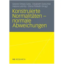 Konstruierte Normalitäten - normale Abweichungen, Fachbücher von Halyna Leontiy, Elisabeth Dütschke, Gesine Drews-Sylla, Elena Polledri