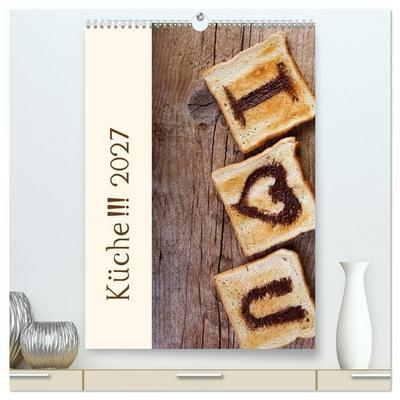 Küche !!! 2027 (hochwertiger Premium Wandkalender 2027 DIN A2 hoch), Kunstdruck in Hochglanz