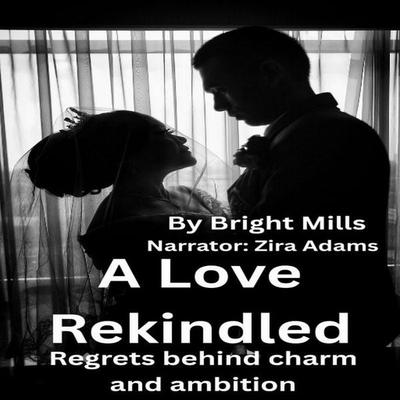 A Love Rekindled - Bright Mills, Audio, 9783695621217